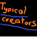 Typical Creators