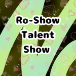 Ro-Show Talent Show