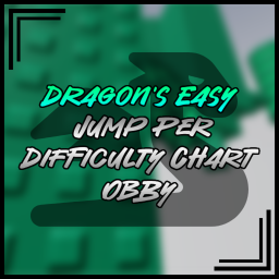 Dragon's Easy Jump Per Difficulty Chart Obby