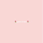 * - pam & kas - *