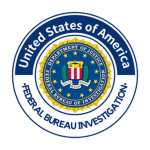 [FBI] Federal Bureau of Investigation..