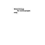 Weird Group ONLY WEIRD PEOPLE