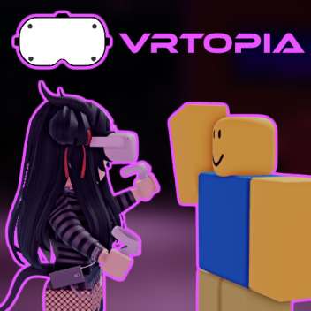 VRTopia