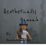 aesthetically Hannah