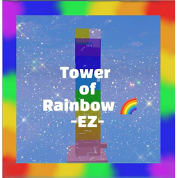 Tower of Rainbow -EZ- [한국어]