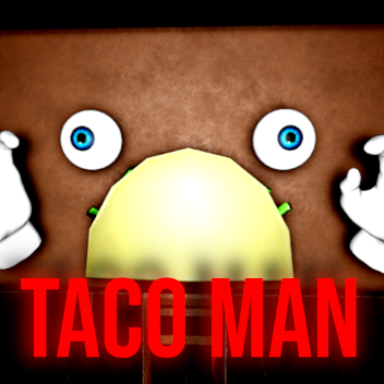 TACO MAN
