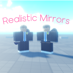 Realistic Mirrors [Alpha-Beta]