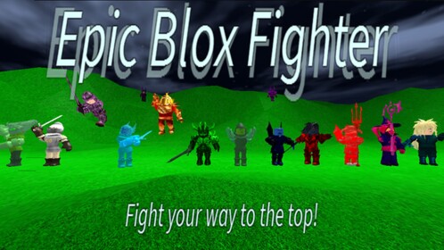 (OPEN SOURCE) Epic Blox Fighter