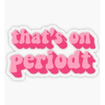 PeRiOdTT.