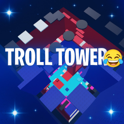 (UPD) Mega Troll Tower 🤣