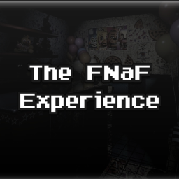 The FNaF Experience [UPD]