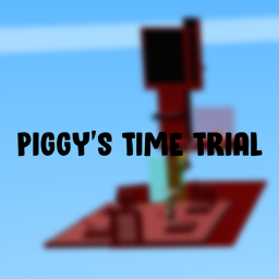 Piggy's Time Trial
