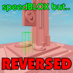 SpeedBLOX: Reverse