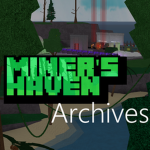 Miner's Haven Archives