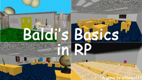 (UPDATE!) Baldi's Basics in RP [v 2.0]