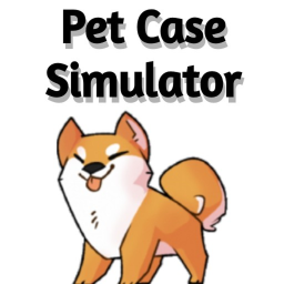 Pet Case Simulator Coming Soon!!