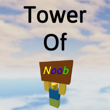 Tower of Noob
