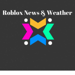 Roblox Weather & News