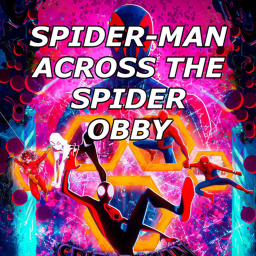 Across The Spider Obby!