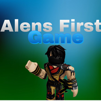 Alens First Game