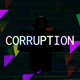 CORRUPTION [BETA]
