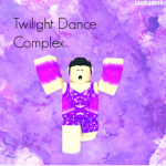 Twilight Dance Complex