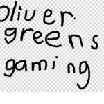 Oliver Greens Gaming!!