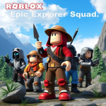 Epic Explorer Squad