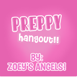 Preppy Hangout!