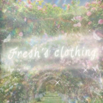 Fresh’s Clothing