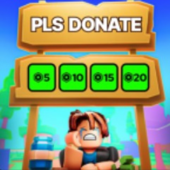 Pls Donate Vo - UNCOPYLOCKED