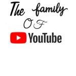The Family of YouTube