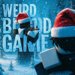 (UPD) Weird Blood Game 🩸❄️