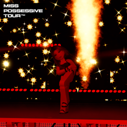 [NEW] Miss Possessive Tour