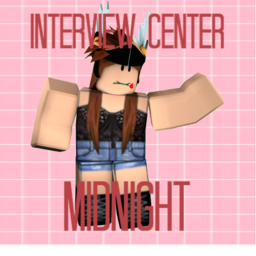 Midníght Interview Center