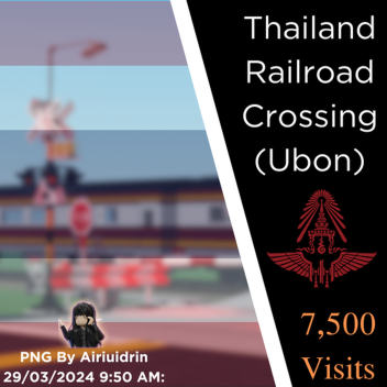 Thailand Railroad Crossing (Ubon)