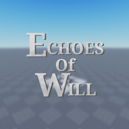 Echoes of Will