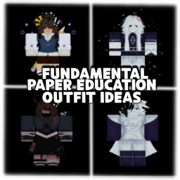 Fundamental Paper Education Outfits