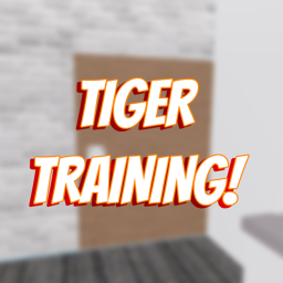 Tiger training