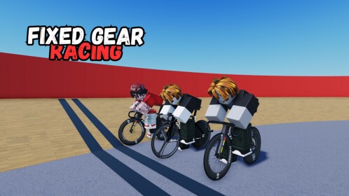Fixed Gear Racing [LIL UPDATE]
