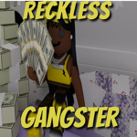 Reckless._{gangsters}$.