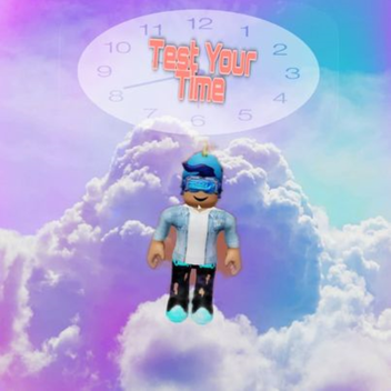 [NEW] test your time 