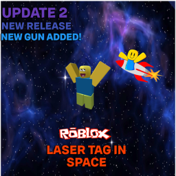 Laser Tag In Space! (UPDATE 2)