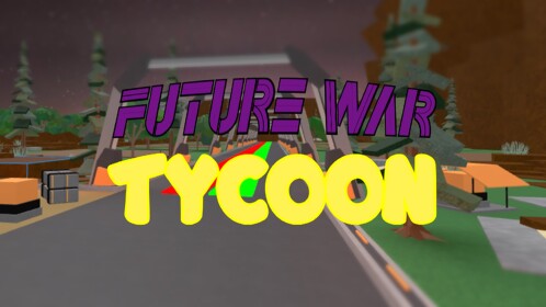 Future War Tycoon 