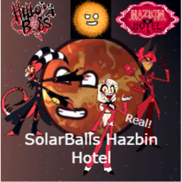 SolarBalls Hazbin Hotel (Real)