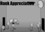 Hank Appreciation
