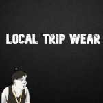 LOCAL TRIP WEAR