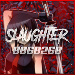 彡Slaughter
