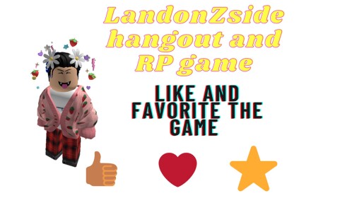 LandonZside hangout/RP game