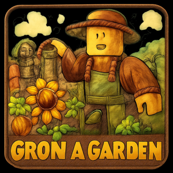 Grow a Garden But old